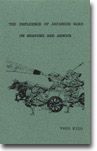 Cover of The Influence Of Japanese Wars On Weapons And Armour
